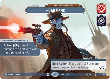 Image of Cad Bane - Still Faster Than You (Showcase) (777) - Ashes of the Empire Foil