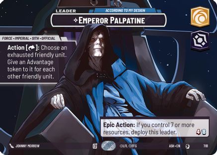 Image of Emperor Palpatine - According to My Design (Showcase) (781) - Ashes of the Empire Foil