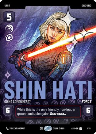 Image of Shin Hati - Going Somewhere? (Prestige Foil) (838) - Ashes of the Empire Foil