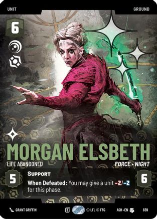 Image of Morgan Elsbeth - Life Abandoned (Prestige Foil) (839) - Ashes of the Empire Foil