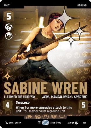 Image of Sabine Wren - I Learned the Hard Way (Prestige Foil) (858) - Ashes of the Empire Foil