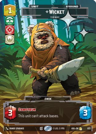 Image of Wicket - Yub Nub! (Prestige Foil) (873) - Ashes of the Empire Foil