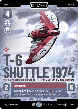 Image of T-6 Shuttle 1974 - With a Mentor's Dedication (Serialized) (894) - Ashes of the Empire Foil