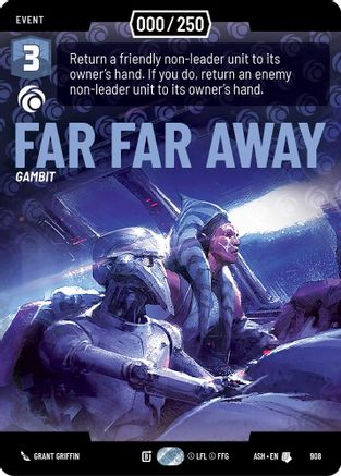 Image of Far Far Away (Serialized) (908) - Ashes of the Empire Foil