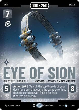 Image of Eye of Sion - Delivered from Exile (Serialized) (909) - Ashes of the Empire Foil