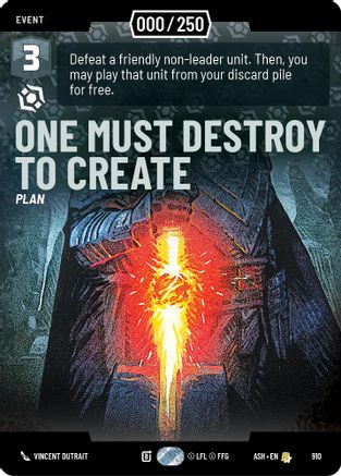 Image of One Must Destroy to Create (Serialized) (910) - Ashes of the Empire Foil