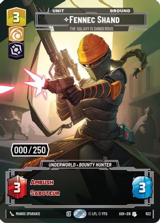 Image of Fennec Shand - The Galaxy Is Dangerous (Serialized) (922) - Ashes of the Empire Foil