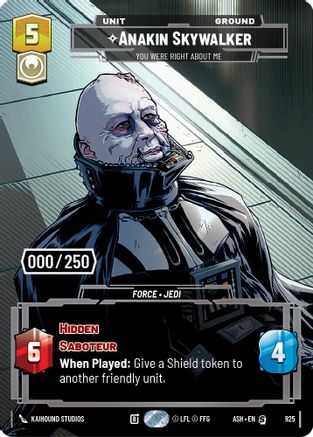 Image of Anakin Skywalker - You Were Right About Me (Serialized) (925) - Ashes of the Empire Foil