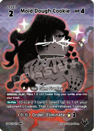 Image of Mold Dough Cookie (SEC) (BS11-111) - The Dark Enchantress War Foil