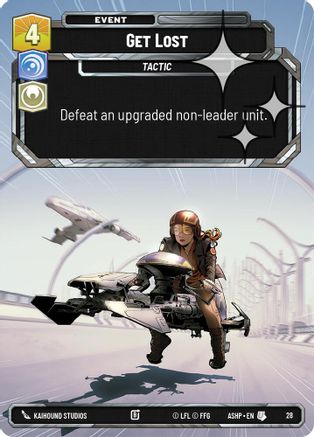 Image of Get Lost (Foil) (28) - Ashes of the Empire  Weekly Play Promos Foil