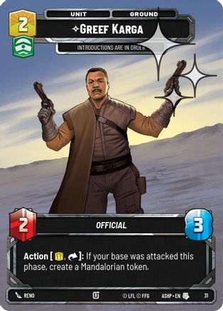 Image of Greef Karga (Foil) (31) - Ashes of the Empire  Weekly Play Promos Foil