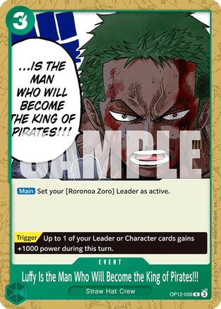 Image of Luffy Is the Man Who Will Become the King of Pirates!!! (OP12-039) - Starter Deck 32: GREEN Roronoa Zoro
