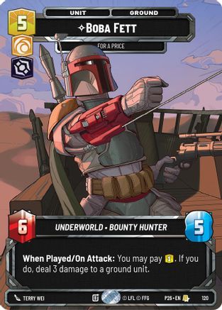 Image of Boba Fett - For a Price (Participation) (120) - Galactic Championship 2026 Foil