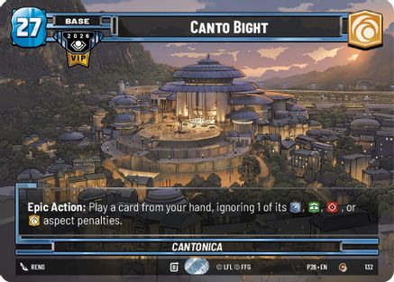 Image of Canto Bight (132) - Galactic Championship 2026 Foil