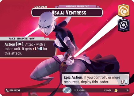 Image of Asajj Ventress - Ambitious Apprentice (Prize Wall) (139) - Galactic Championship 2026 Foil