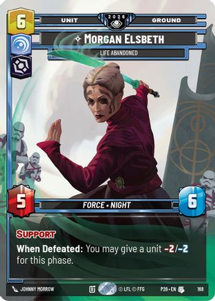 Image of Morgan Elsbeth - Life Abandoned (168) - Galactic Championship 2026 Foil
