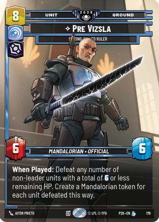 Image of Pre Vizsla - Strong-Willed Ruler (179) - Galactic Championship 2026 Foil