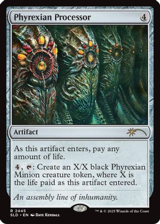 Image of Phyrexian Processor (SLD-2445) - Secret Lair Drop Series