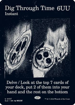 Image of Dig Through Time (0137) (SLZ-137) - Secret Lair x MSCHF: The Zeta Set