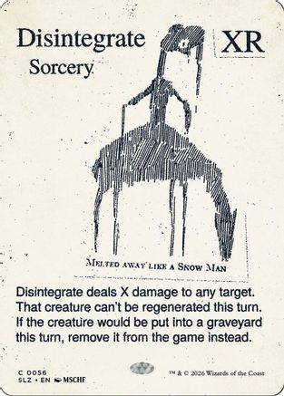 Image of Disintegrate (0056) (SLZ-056) - Secret Lair x MSCHF: The Zeta Set