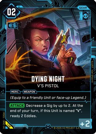 Image of Dying Night - V's Pistol (128) - Welcome to Night City  Retail Foil