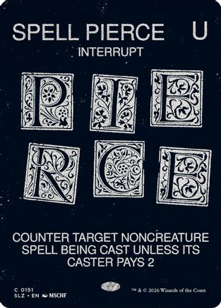 Image of Spell Pierce (0151) (SLZ-151) - Secret Lair x MSCHF: The Zeta Set
