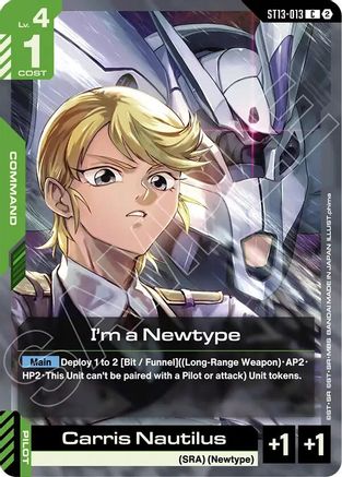 Image of I'm a Newtype (ST13-013) - Starter Deck 13 Silent Barrage