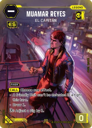 Image of Muamar Reyes - El Capitan (014) - Edgerunner Open Season 1 Foil