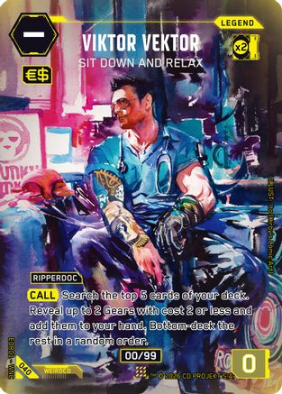 Image of Viktor Vektor - Sit Down and Relax (040) - Edgerunner Open Season 1 Foil