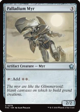 Image of Palladium Myr (FDC-278) - Commander: Foundations