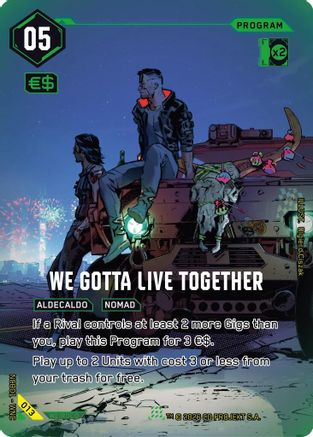 Image of We Gotta Live Together (013) - Night City Brawl Season 1 Foil