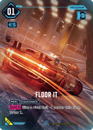 Image of Floor It (018) - Night City Brawl Season 1 Foil
