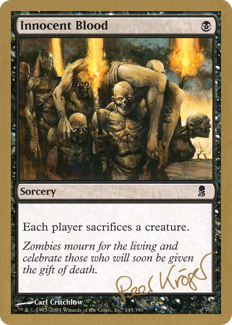 Image of Innocent Blood - 2003 Peer Kroger (ODY) (WCD-PK145) - World Championship Decks 2003
