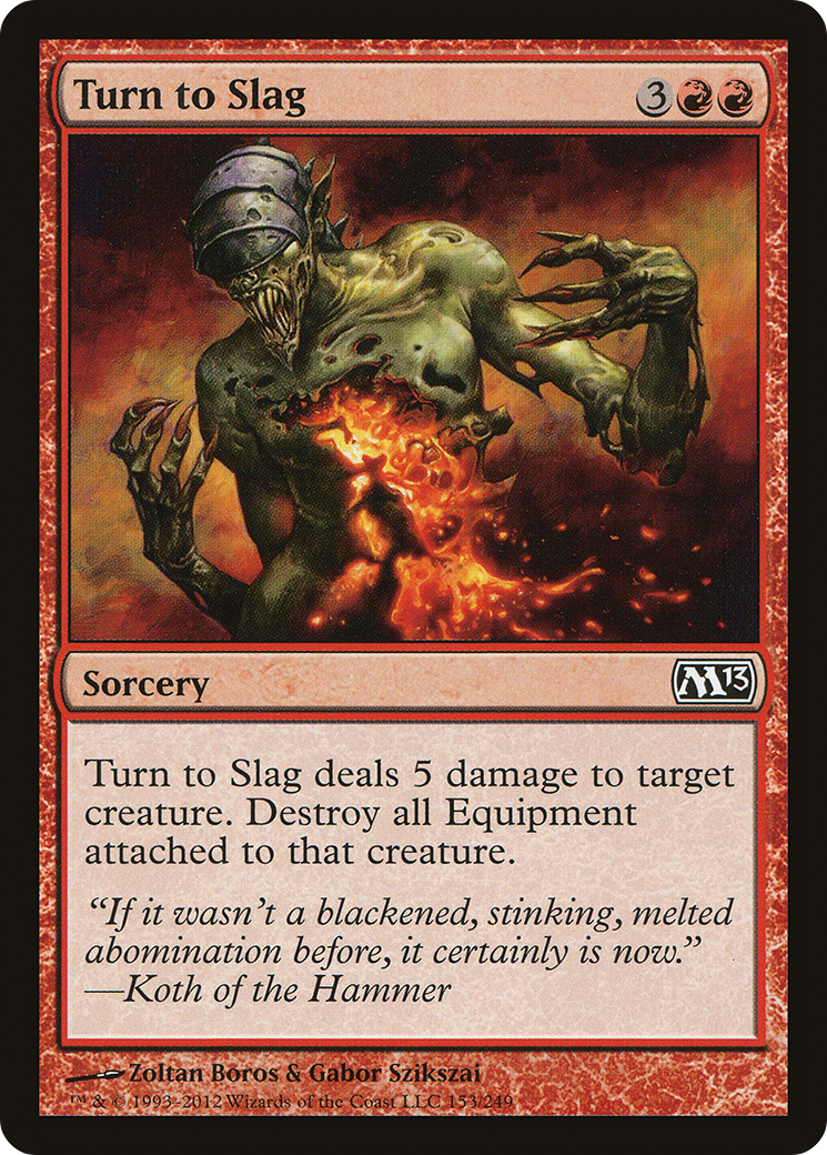 Image of Turn to Slag (M13-153) - Magic 2013
