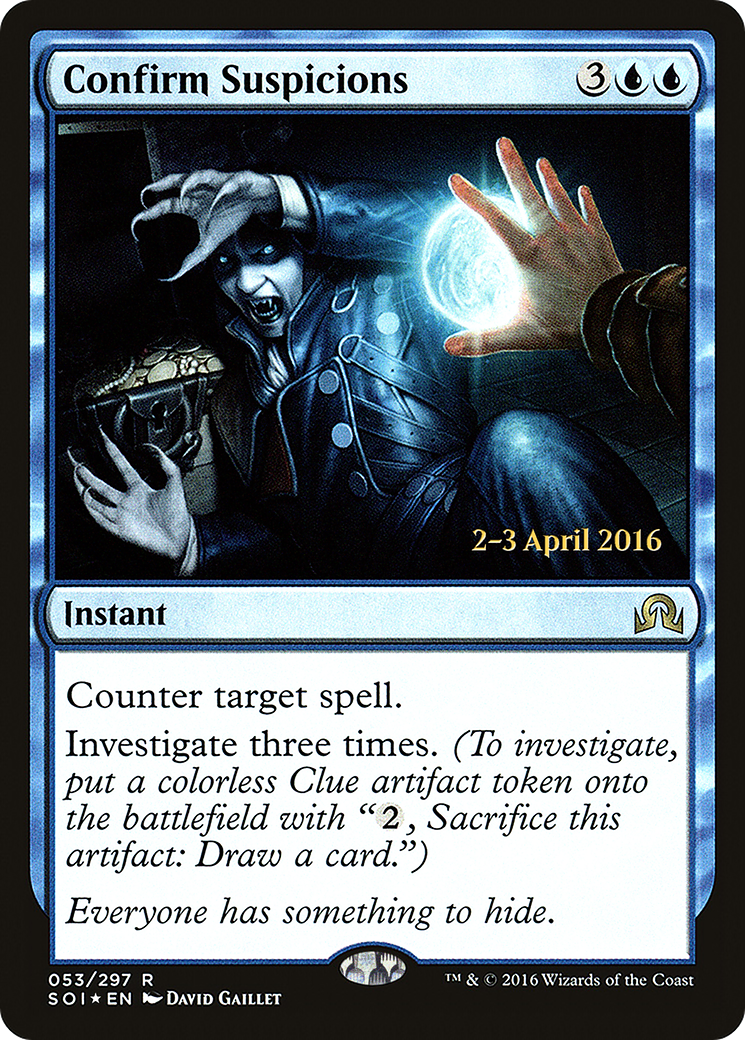 Image of Confirm Suspicions (PRE-53S) - Shadows over Innistrad Promos Foil