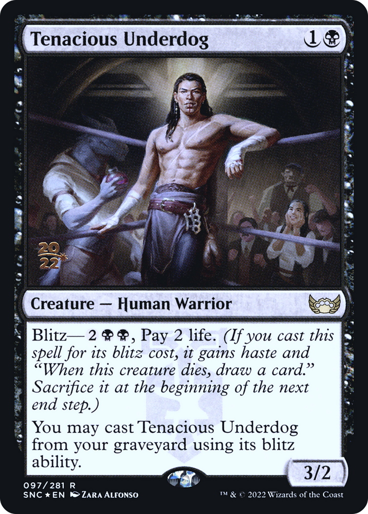Image of Tenacious Underdog (PRE-097) - Streets of New Capenna Promos Foil