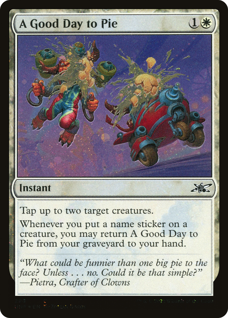 Image of A Good Day to Pie (Galaxy Foil) (UNF-298) - Unfinity Foil