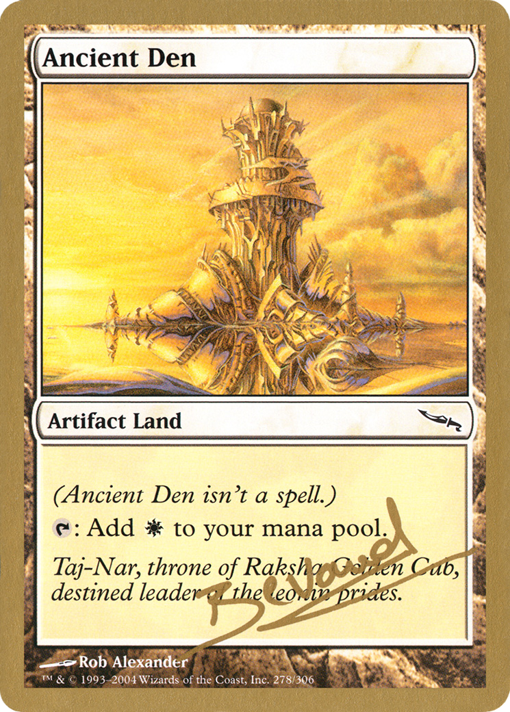 Image of Ancient Den - 2004 Manuel Bevand (MRD) (WCD-MB278) - World Championship Decks 2004