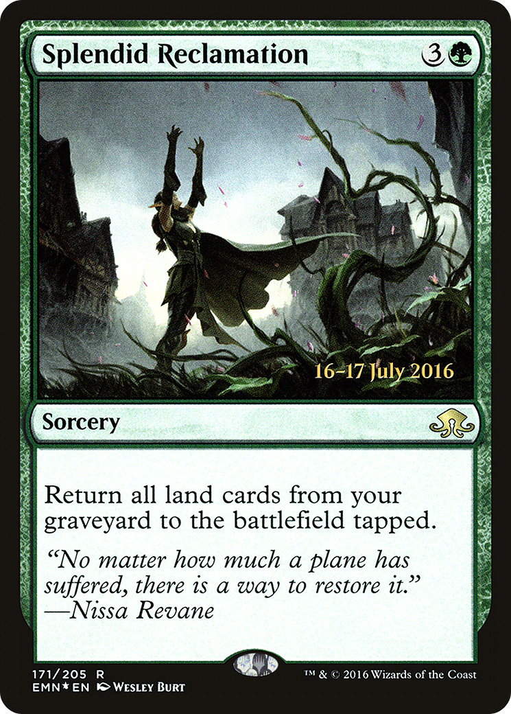 Image of Splendid Reclamation (EMN) (PRE-171S) - Eldritch Moon Promos Foil