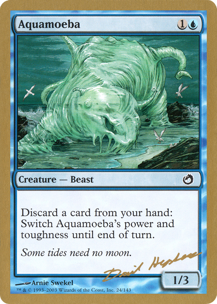 Image of Aquamoeba - 2003 Dave Humpherys (TOR) (WCD-DH24) - World Championship Decks 2003