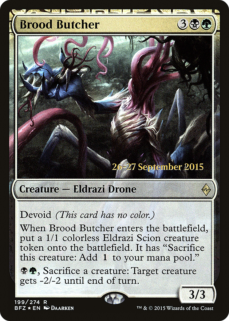 Image of Brood Butcher (PRE-199) - Battle for Zendikar Promos: (devoid) Foil