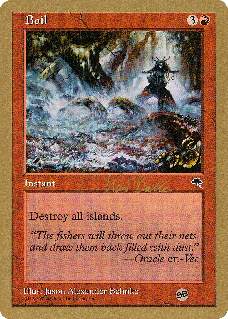 Image of Boil - 1999 Kai Budde (TMP) (SB) (WCD-) - World Championship Decks 1999