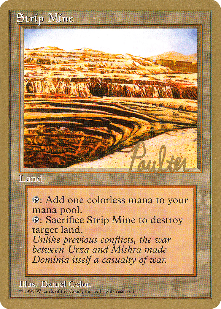 Image of Strip Mine - 1996 Preston Poulter (4ED) (WCD-) - Pro Tour Collector Set