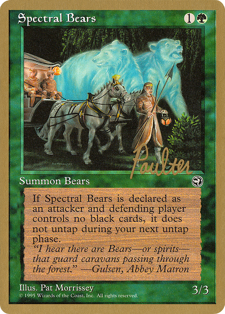 Image of Spectral Bears - 1996 Preston Poulter (HML) (WCD-) - Pro Tour Collector Set