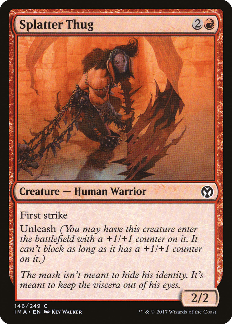 Image of Splatter Thug (IMA-146) - Iconic Masters