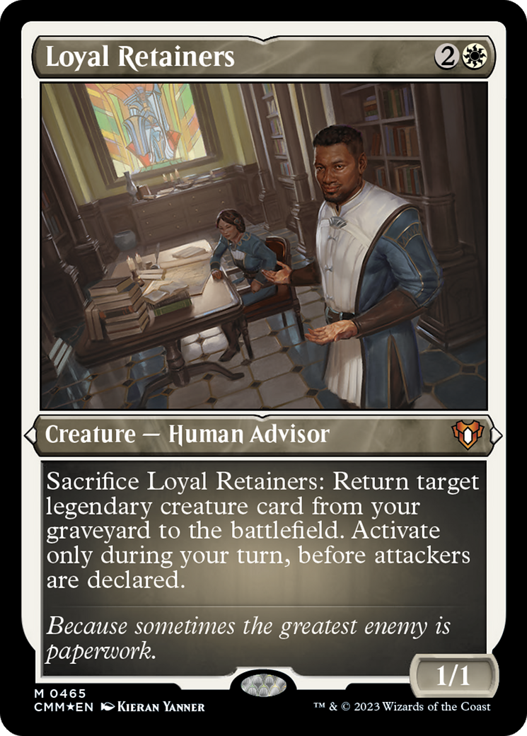 Image of Loyal Retainers (CMM-465) - Commander Masters Etched Foil