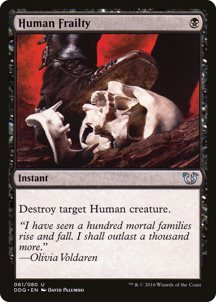 Image of Human Frailty (DDQ-061) - Duel Decks: Blessed vs. Cursed