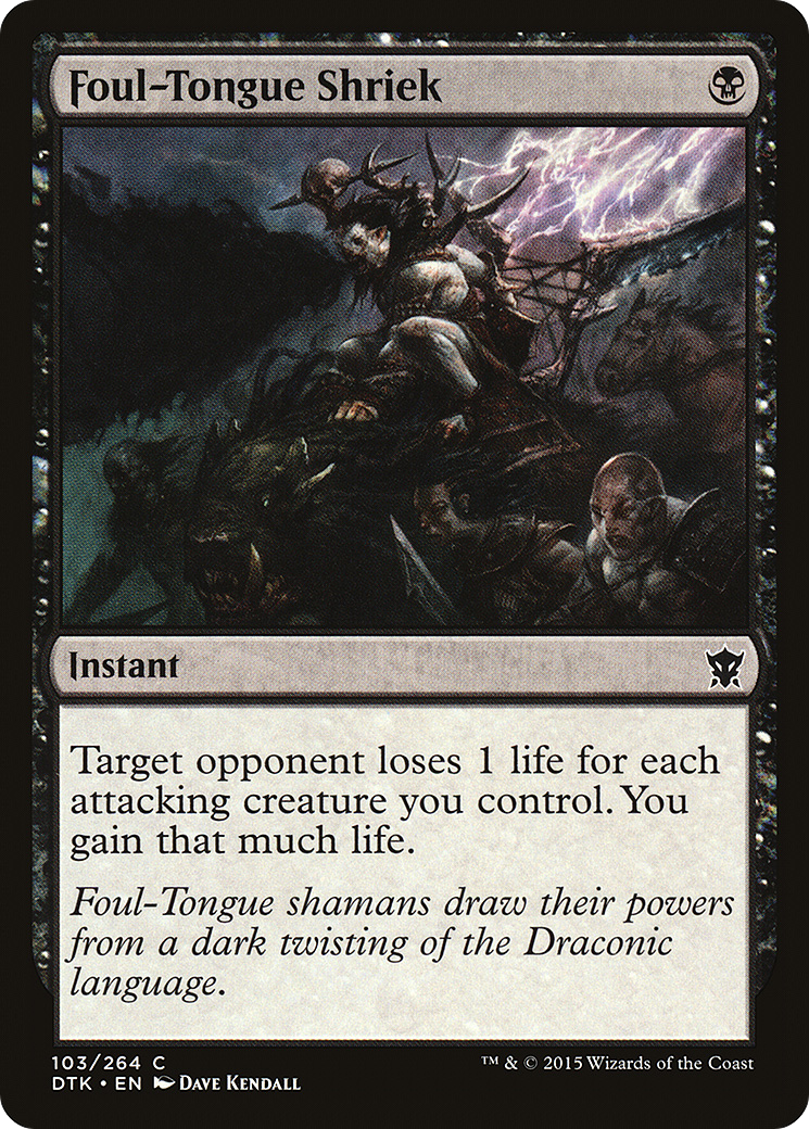 Image of Foul-Tongue Shriek (DTK-103) - Dragons of Tarkir
