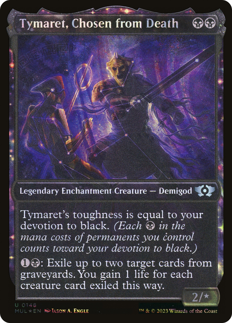 Image of Tymaret, Chosen from Death (Halo Foil) (MUL-148) - Multiverse Legends: (Showcase, enchantment) Foil
