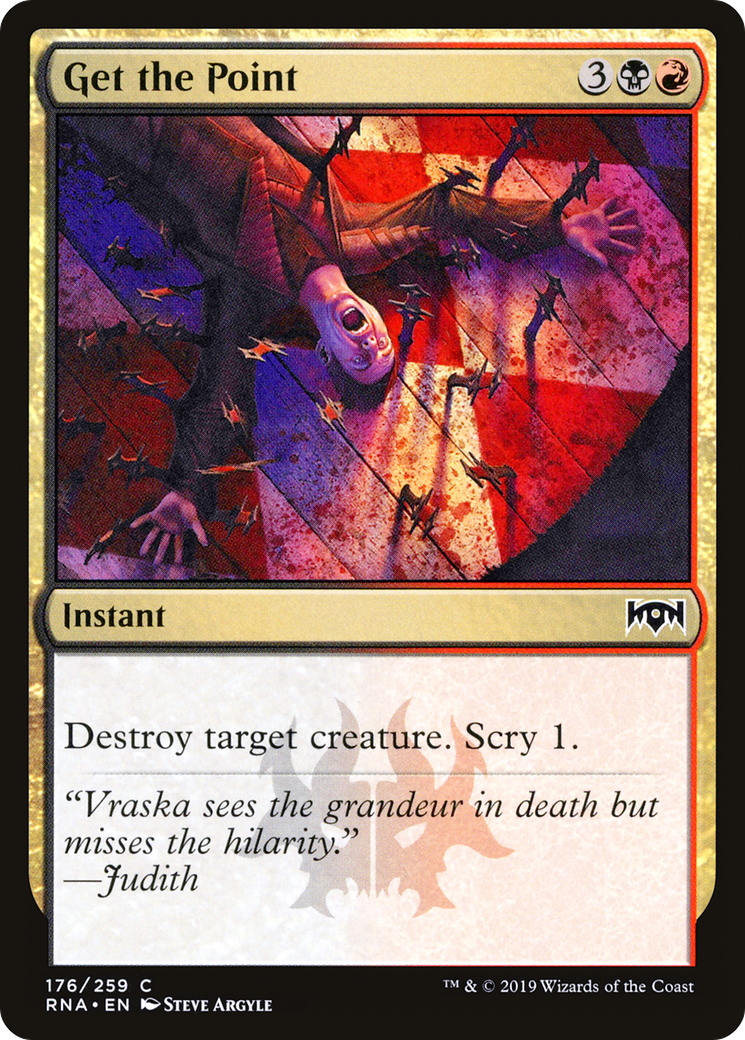 Image of Get the Point (RNA-176) - Ravnica Allegiance Foil